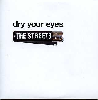 【今日の１曲】The Streets - Dry your eyes