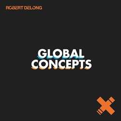 【今日の1曲】Robert DeLong－Global Concepts